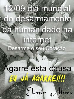 12 DE SETEMBRO - DESARMAMENTO DA HUMANIDADE NA INTERNET