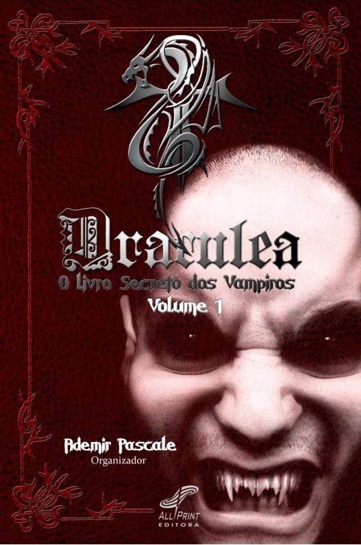 Draculea O Livro Secreto dos Vampiros - Vol. 1